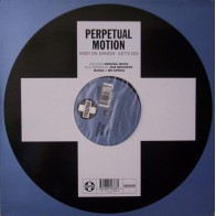 Perpetual Motion ‎– Keep On Dancin (TEMAZO SELLO POSITIVA)