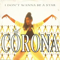 Corona ‎– I Don't Wanna Be A Star (ETERNAL)