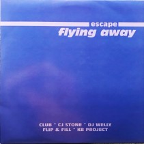 Escape  ‎– Flying Away (TEMAZO)