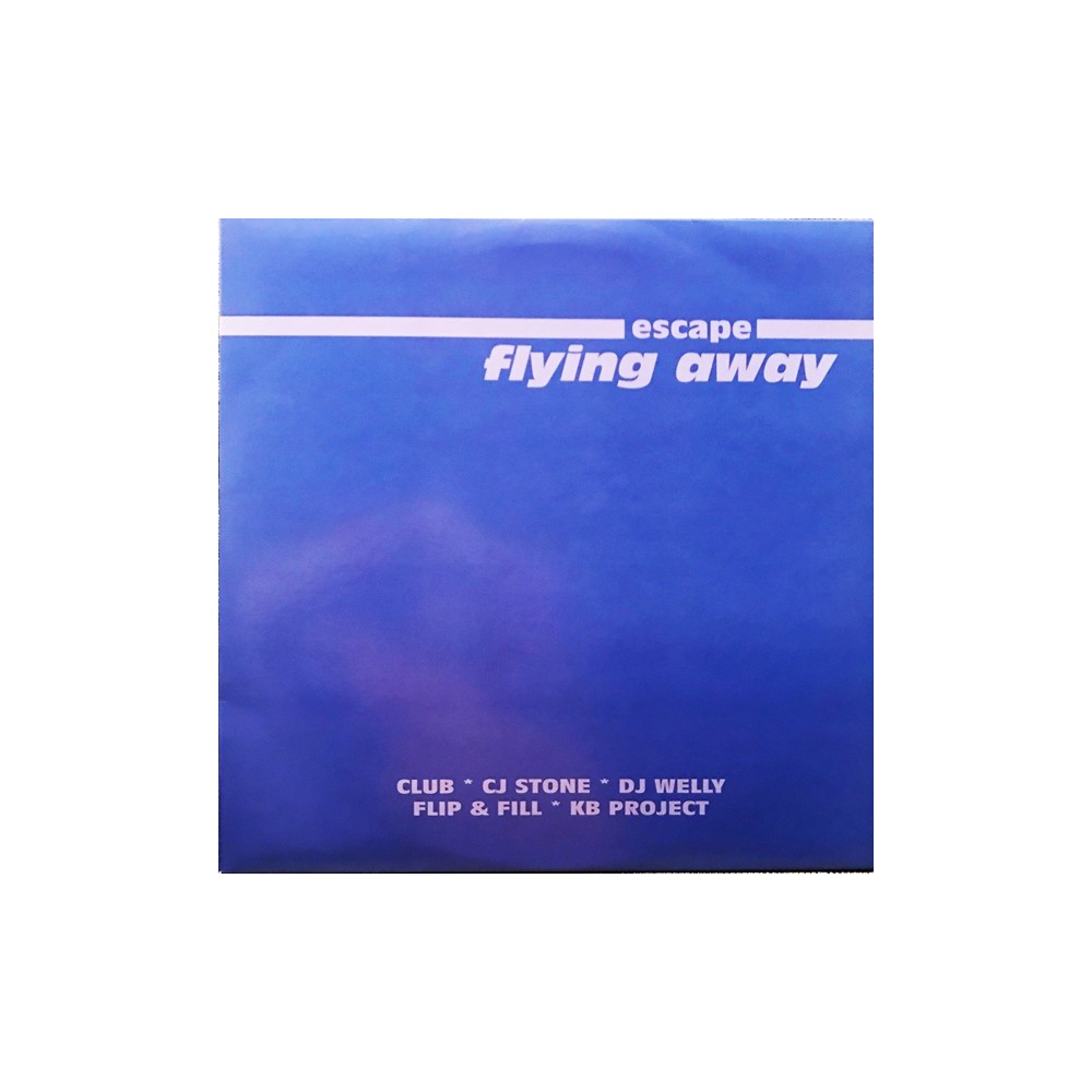Escape  ‎– Flying Away (TEMAZO)