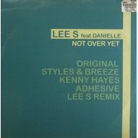 Lee S Feat Danielle ‎– Not Over Ye