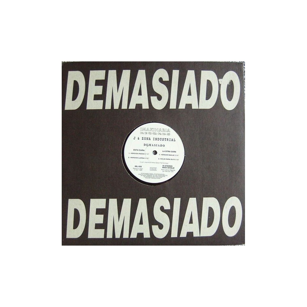 (RESERVADO)J & Zona Industrial - Demasiado(2 MANO,PELOTAZO¡¡)