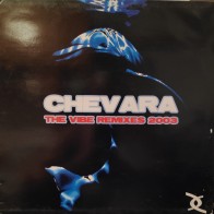Chevara ‎– The Vibe Remixes 2003
