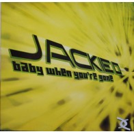 Jackie 'O' - When You're Gone (RADICAL RECORDS)