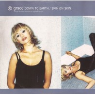 Grace ‎– Down To Earth / Skin On Skin