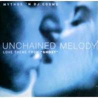 Mythos 'N DJ Cosmo ‎– Unchained Melody (Banda sonora de la película Ghost)