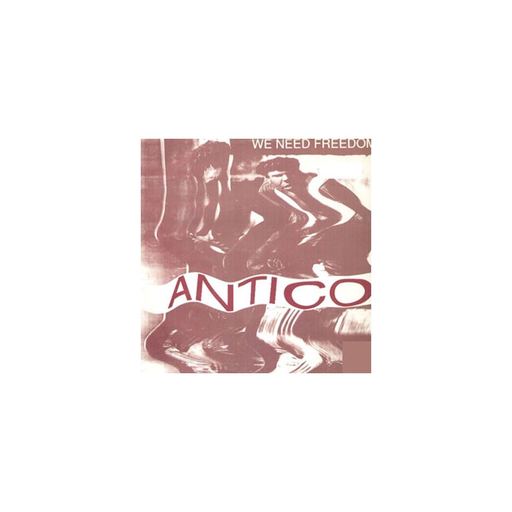 Antico - We Need Freedom(2 MANO,PELOTAZO REMEMBER DEL 92¡¡ TEMAZO¡¡)