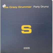 The Crazy Drummer - Party Drumz (TEST PRESSING)