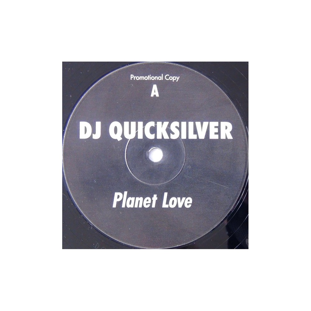 DJ Quicksilver ‎– Planet Love (DOS OR DIE)