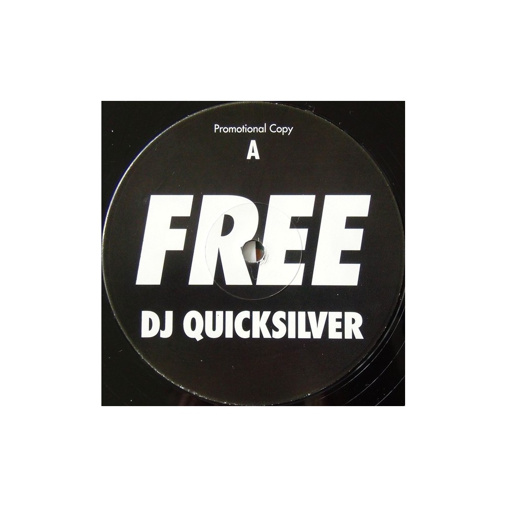 DJ Quicksilver ‎– Free (DOS OR DIE)