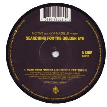 Motiv 8 & Kym Mazelle - Searching For The Golden Eye