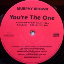 Murphy Brown ‎– You're The One
