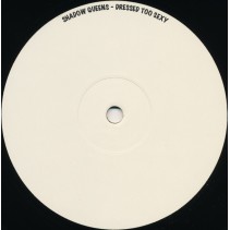 Shadow Queens ‎– Dressed Too Sexy (BASUCO)