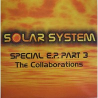 Solar System ‎– Special EP Part 3 (The Collaborations)