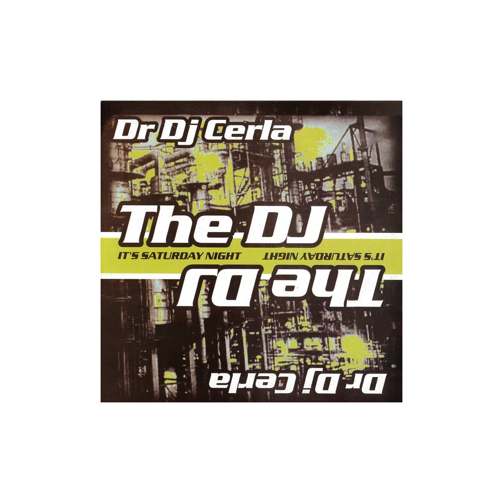 Dr. DJ Cerla - The DJ (CANTADITO CON REMIX CAÑERO,MUY BUENO¡))