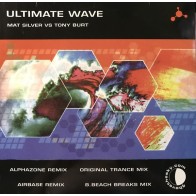 Mat Silver vs. Tony Burt ‎– Ultimate Wave (BPM)