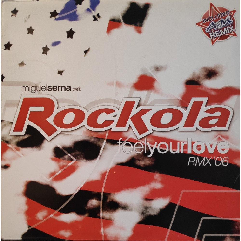 Miguel Serna Presents Rockola - Feel Your Love 06 (INCLUYE ORIGINAL¡¡)