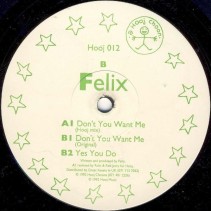 Felix - Don't You Want Me(2 MANO,PELOTAZO 90'¡¡)