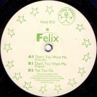 Felix - Don't You Want Me(2 MANO,PELOTAZO 90'¡¡)