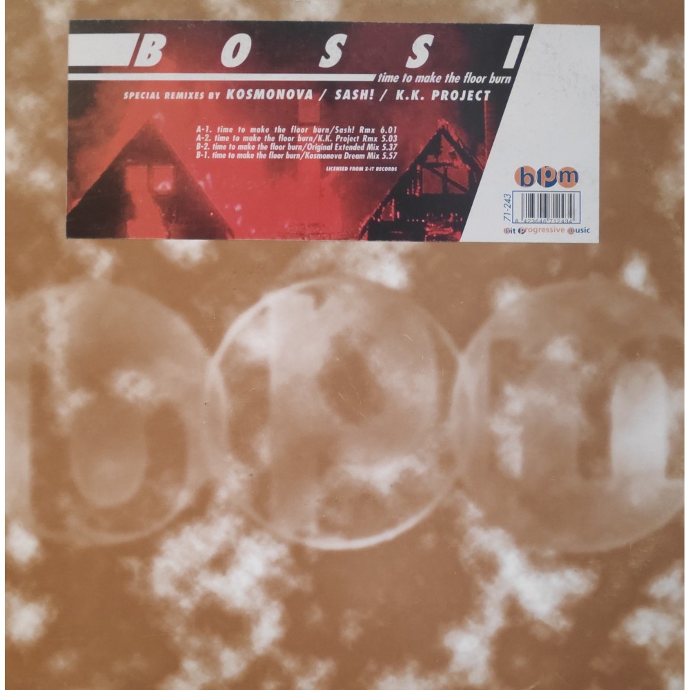 Bossi ‎– Time To Make The Floor Burn (Special Remixes)