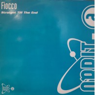 Fiocco ‎– Straight Till The End (ORBIT-A)