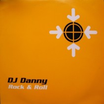 DJ Danny ‎– Rock 'N' Roll (CONTRASEÑA RECORDS)