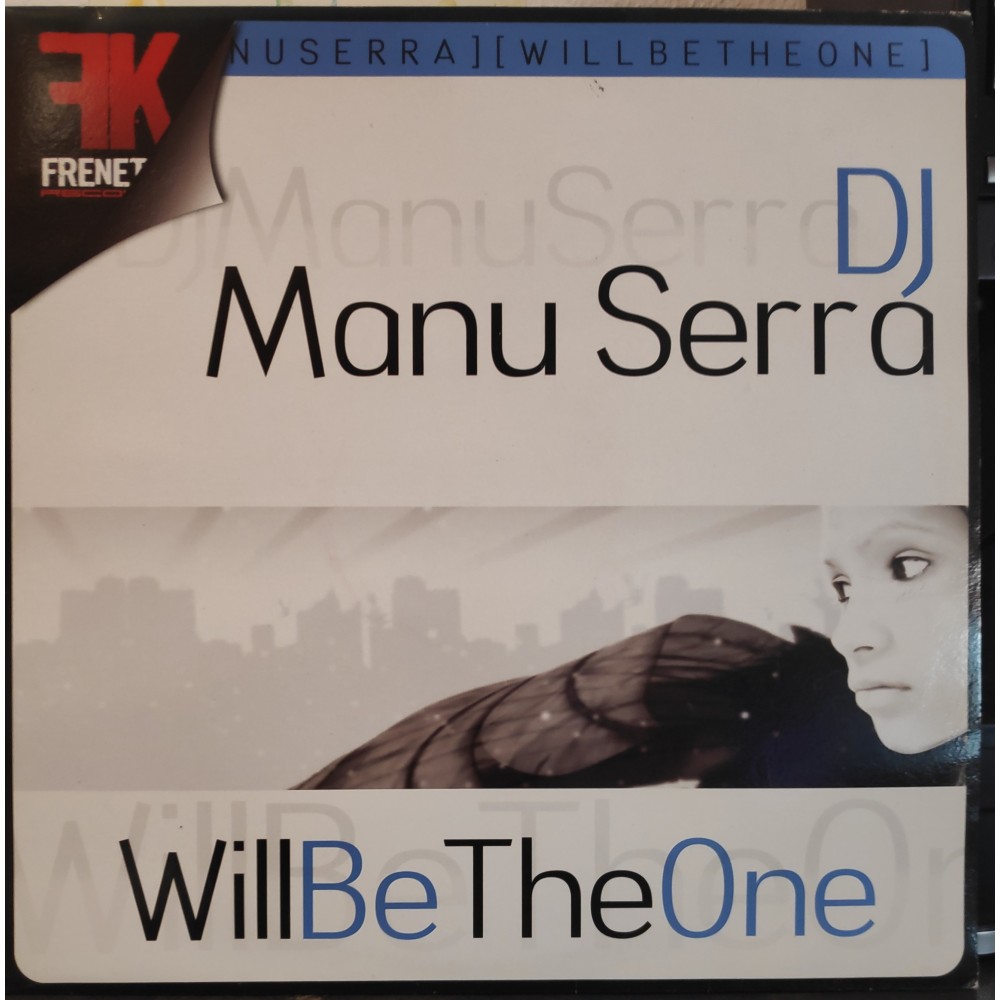 DJ Manu Serra ‎– Will Be The One