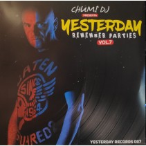 Chumi DJ ‎– Yesterday Remember Parties Vol.7