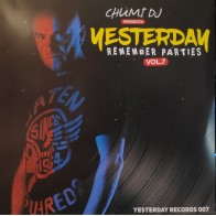 Chumi DJ ‎– Presenta Yesterday Remember Parties Vol. 7