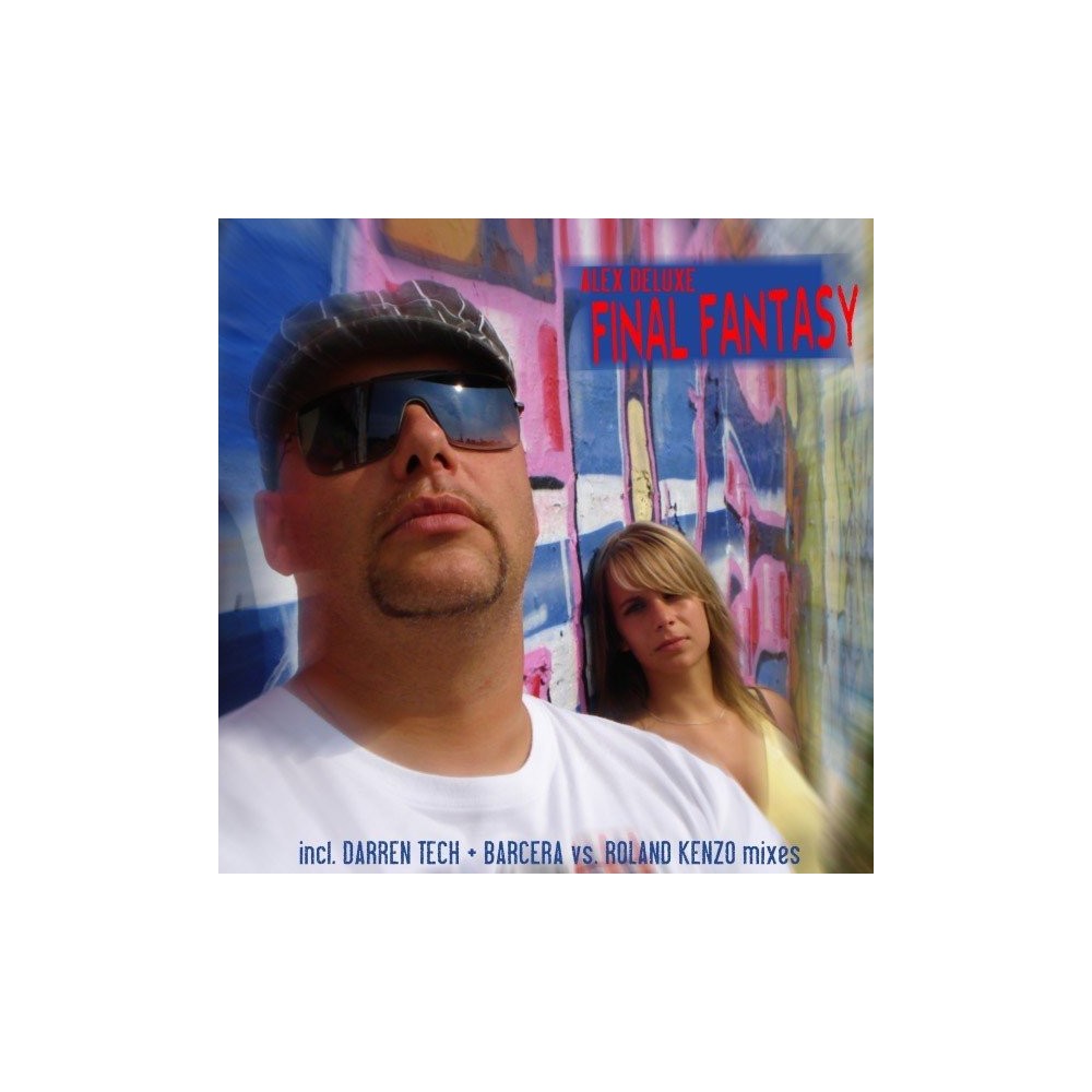 Alex Deluxe ‎– Final Fantasy