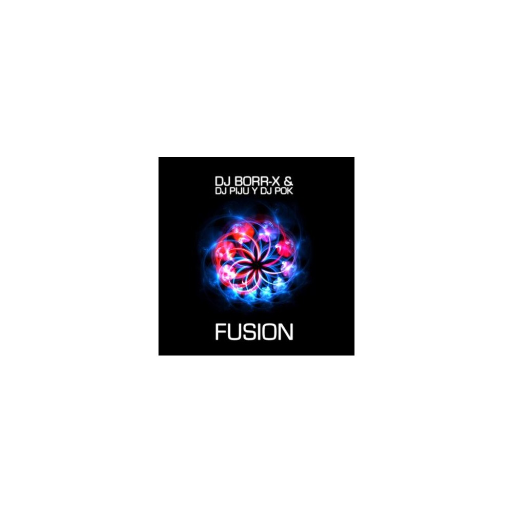 DJ Borr-X, DJ Piju & DJ Pok - Fusion