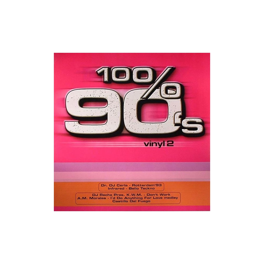 Various - 100% 90's Vinyl 2(INCLUYE DJ CERLA-ROTTERDAM & INFRARED-BELLO TECKNO9