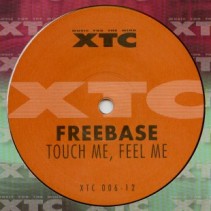 Freebase ‎– Touch Me, Feel Me / Land Of Illusions