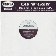 Cab 'N' Crew ‎– Disarm Slidebars EP