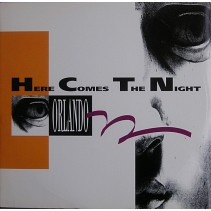 Orlando  - Here Comes The Night (TEMAZO RADICAL¡¡)