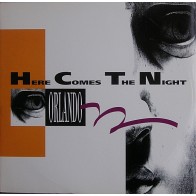 Orlando  - Here Comes The Night (TEMAZO RADICAL¡¡)