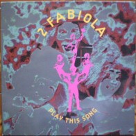 2 Fabiola - Play This Song