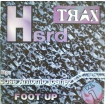 Hard Trax  –  Vol. 1 - Foot Up (BUSCADISIMO¡¡ FERPAS)