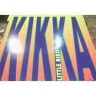 Kikka - Little Bird(ITALO POCO ESCUCHADO,MUY BUENO¡¡)