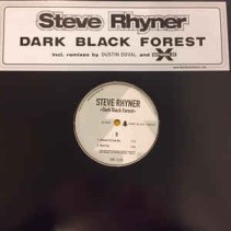 Steve Rhyner ‎– Dark Black Forest
