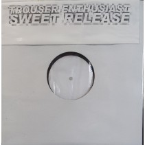 Trouser Enthusiasts - Sweet release / Milk Inc. - Oceans / Promise