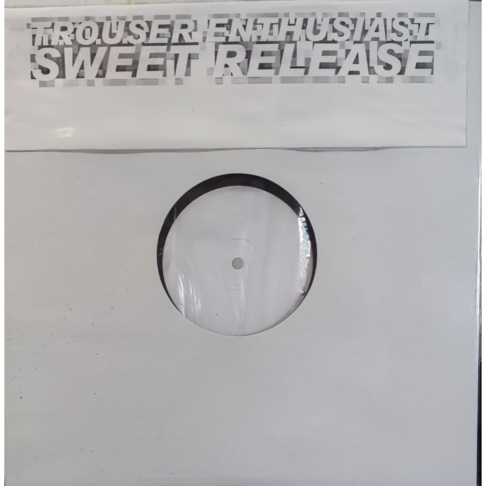 Trouser Enthusiasts - Sweet release / Milk Inc. - Oceans / Promise