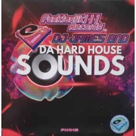 DJ James BND ‎– Da Hard House Sounds EP