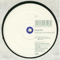 Mark 'Oh – Never Stop That Feeling 2001