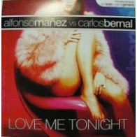 Alfonso Mañez vs Carlos Bernal - Love Me Tonight