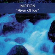 iMOTION – River Of Ice
