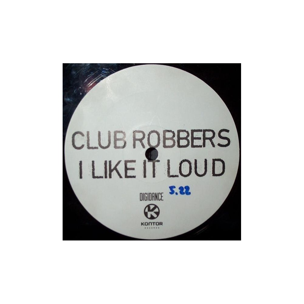 Club Robbers - I Like It Loud(CABROTE REMEMBER¡¡ KACHU STYLE¡¡)