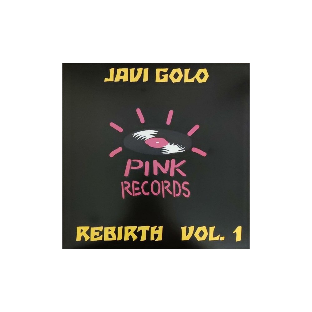 Javi Golo ‎– Pink Records Rebirth Vol.1