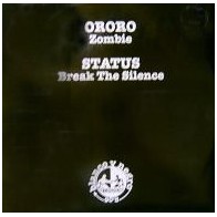 Status / Ororo – Break The Silence / Zombie