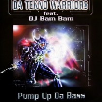 Da Tekno Warriors - Pump Up Da Bass (BIT MUSIC)